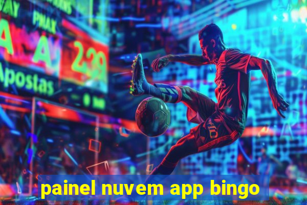 painel nuvem app bingo